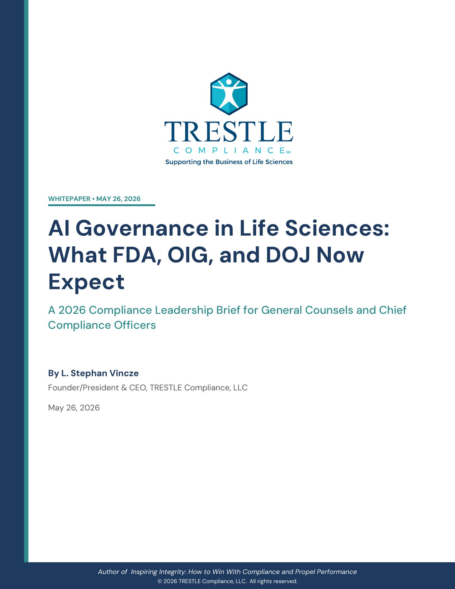 Whitepaper cover: AI Governance in Life Sciences — What FDA, OIG, and DOJ Now Expect, by L. Stephan Vincze, TRESTLE Compliance